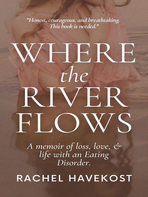 Title details for Where the River Flows by Rachel Havekost - Available